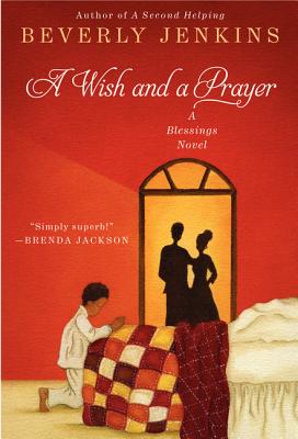 A Wish and a Prayer: A Blessings Novel (Blessings Series, 4)