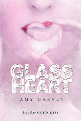 Glass Heart (Cold Kiss, 2)