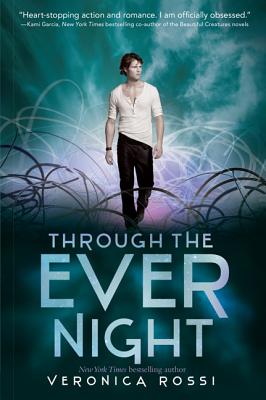 Image for Through the Ever Night (Under the Never Sky Trilogy) Through the Ever Night (Under the Never Sky Trilogy)