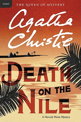 Death on the Nile: A Hercule Poirot Mystery (Hercule Poirot Mysteries, 17)