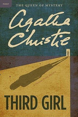 Third Girl: A Hercule Poirot Mystery (Hercule Poirot Mysteries)