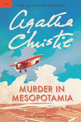 Murder in Mesopotamia : A Hercule Poirot Mystery
