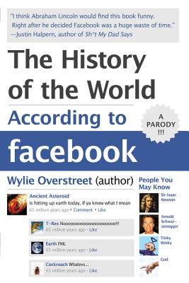 History of the World According to Facebook