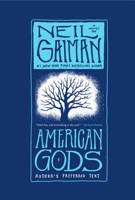 American Gods: The Tenth Anniversary Edition: A Novel