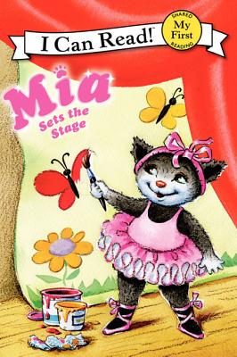 Image for Mia Sets the Stage (My First I Can Read) Mia Sets the Stage (My First I Can Read)