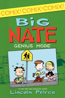 Big Nate: Genius Mode (Big Nate Comix, 3)