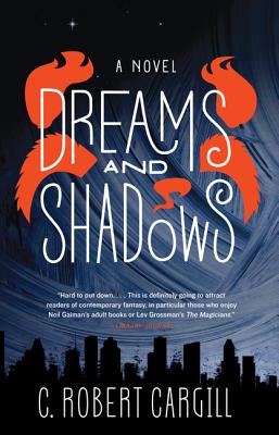 Image for Dreams and Shadows: A Novel Dreams and Shadows: A Novel