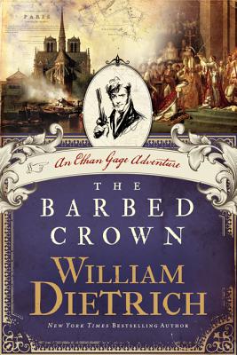BARBED CROWN: AN ETHAN GAGE ADVENTURE