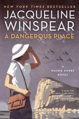 Image for A Dangerous Place: A Maisie Dobbs Novel (Maisie Dobbs, 11)