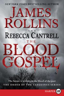 The Blood Gospel: The Order of the Sanguines Series (Order of the Sanguines Series, 1)