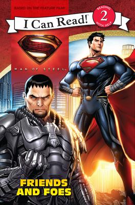 Image for Man of Steel: Friends and Foes (I Can Read Level 2) Man of Steel: Friends and Foes (I Can Read Level 2)
