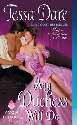 Any Duchess Will Do (Spindle Cove)