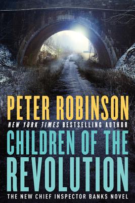Children of the Revolution: An Inspector Banks Novel (Inspector Banks Novels, 21)
