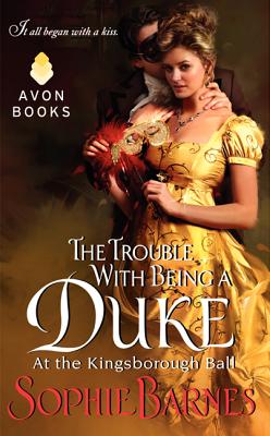 The Trouble With Being a Duke: At the Kingsborough Ball