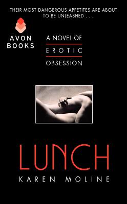 Lunch: A Novel of Erotic Obsession