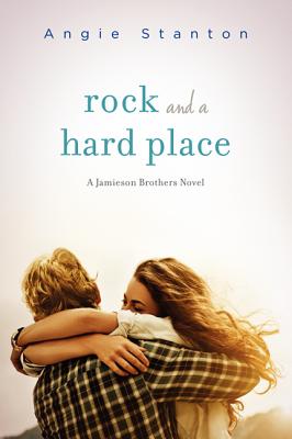 Rock and a Hard Place (Jamieson Brothers, 1)
