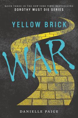 Yellow Brick War (Dorothy Must Die)