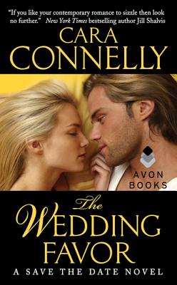 The Wedding Favor: A Save the Date Novel