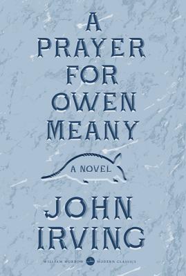 A Prayer for Owen Meany: Deluxe Modern Classic