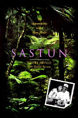 Image for Sastun: My Apprenticeship with a Maya Healer