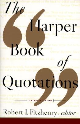 The Harper Book of Quotations 3rd Edition