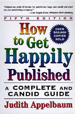 How to Get Happily Published, Fifth Edition