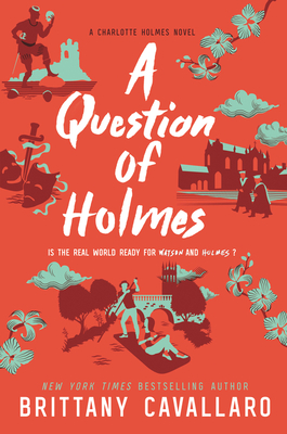 Image for A Question of Holmes (Charlotte Holmes Novel, 4)