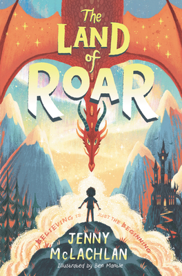 The Land of Roar (Land of Roar, 1)