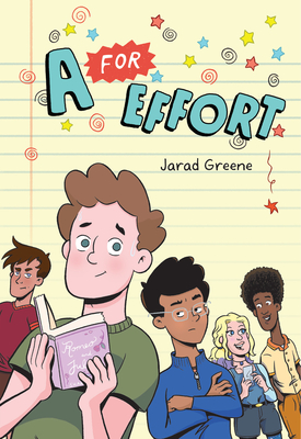 A for Effort: A Graphic Novel - An Honest Coming-of-Age Story About Performance and Self-Discovery for Kids (Ages 8-12)