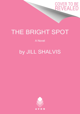 The Bright Spot: A Novel