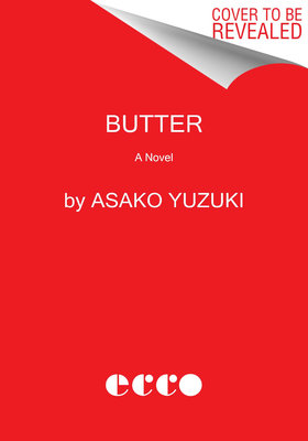 Butter: A Novel of Food and Murder