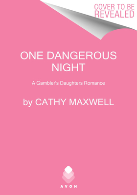 One Dangerous Night: A Gambler's Daughters Romance
