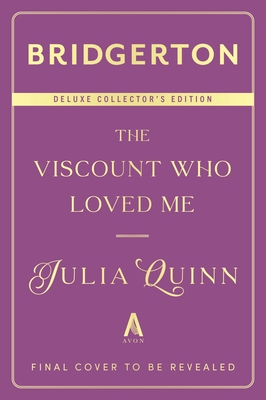 Viscount Who Loved Me Deluxe Collector's Edition: Bridgerton