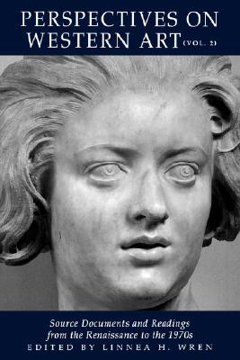 Image for Perspectives On Western Art, Vol. 2: Source Documents and Readings from the Renaissance to the 1970s Perspectives On Western Art, Vol. 2: Source Documents and Readings from the Renaissance to the 1970s