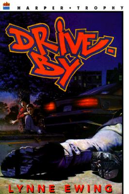 Drive-By (Harper Trophy Books (Paperback))
