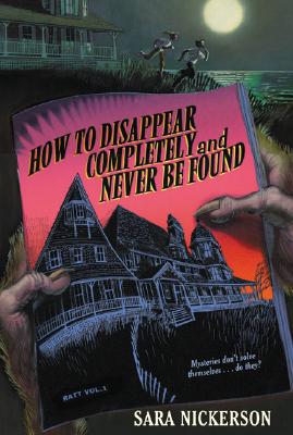 Image for How to Disappear Completely and Never Be Found How to Disappear Completely and Never Be Found