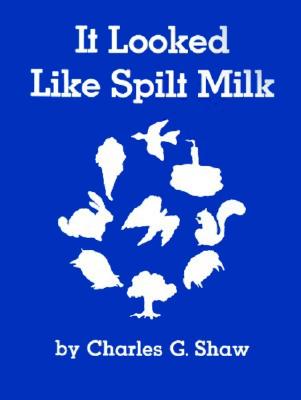 Image for It Looked Like Spilt Milk