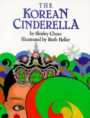 The Korean Cinderella (Trophy Picture Books)