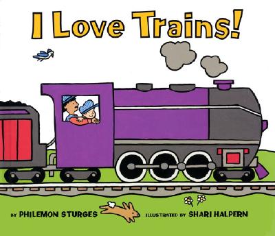 I Love Trains: A Delightful Story About a Young Boy Who Loves Trains for Children (Ages 3-6)