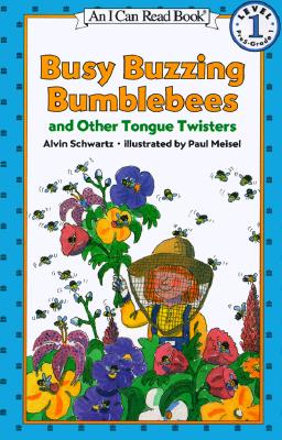 Busy Buzzing Bumblebees and Other Tongue Twisters (I Can Read Book 1)