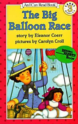Image for The Big Balloon Race, Level 3 (I Can Read) The Big Balloon Race, Level 3 (I Can Read)