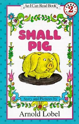 Image for Small Pig (I Can Read Book 2)