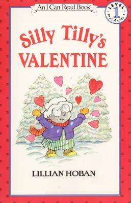 Silly Tilly's Valentine (I Can Read Level 1)