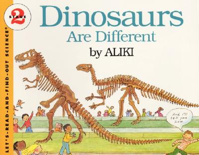 Image for Dinosaurs Are Different (Let's-Read-and-Find-Out Science 2) Dinosaurs Are Different (Let's-Read-and-Find-Out Science 2)