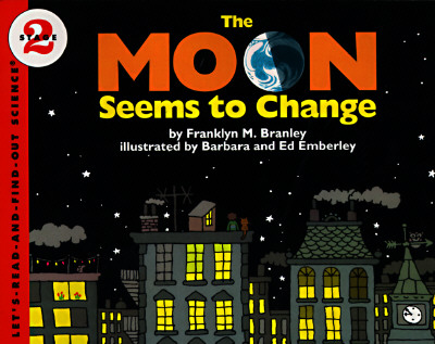 Image for The Moon Seems to Change (Let's-Read-and-Find-Out Science 2) The Moon Seems to Change (Let's-Read-and-Find-Out Science 2)