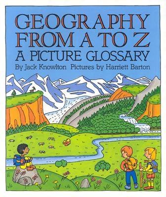 Geography from A to Z: A Picture Glossary (Trophy Picture Books)