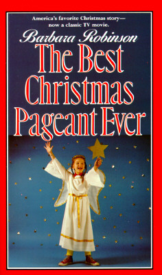 Image for The Best Christmas Pageant Ever The Best Christmas Pageant Ever