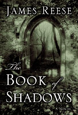 Image for The Book of Shadows: A Novel