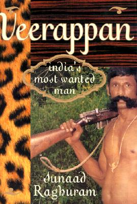 Image for Veerappan: India's Most Wanted Man Veerappan: India's Most Wanted Man