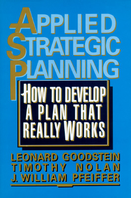 Image for Applied Strategic Planning How to Develop a Plan That Really Works 1st Edition